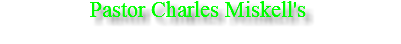 Pastor Charles Miskell's