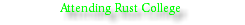 Attending Rust College
