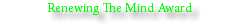 Renewing The Mind Award